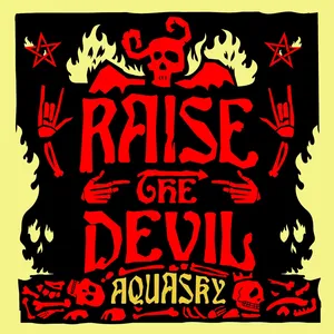 Raise the devil
